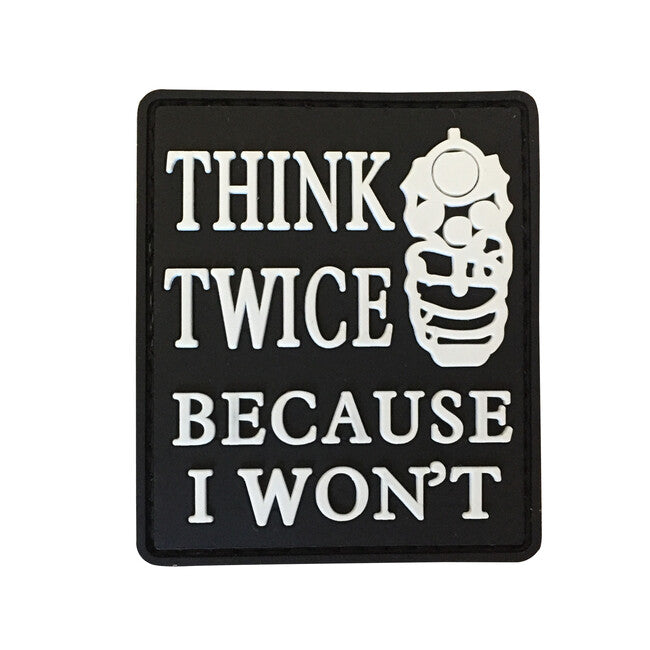 WARAGOD Think Twice Because I Won't PVC Patch, Black and White