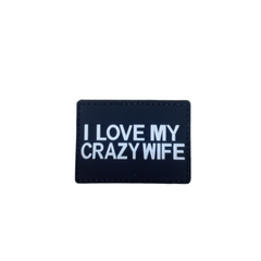WARAGOD I Love My Crazy Wife PVC Patch, Black and White